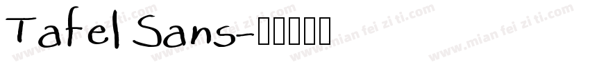 Tafel Sans字体转换